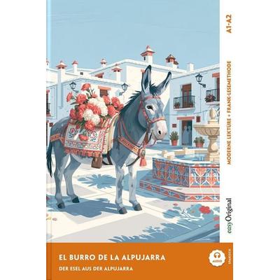 El burro de la Alpujarra - Spanisch lernen mit lustigen Kurzgeschichten A1-A2 (+ Audio-Online), Set von Ricardo Melero, EasyOriginal Verlag,
