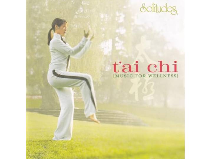 Tai Chi - Music for Wellness