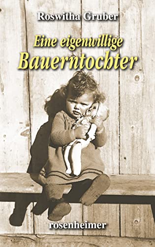 Roswitha Gruber - Eine eigenwillige Bauerntochter - Preis vom 09.10.2026 07:28:09 h