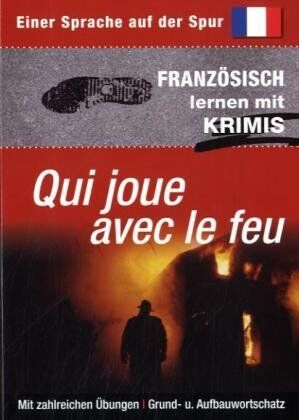 Qui joue avec le feu - Preis vom 13.10.2026 11:25:28 h