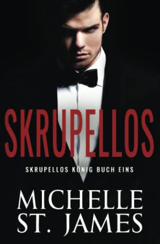 Michelle St. James - Skrupellos (Mafia-Boss, Band 1) - Preis vom 09.10.2026 07:28:09 h