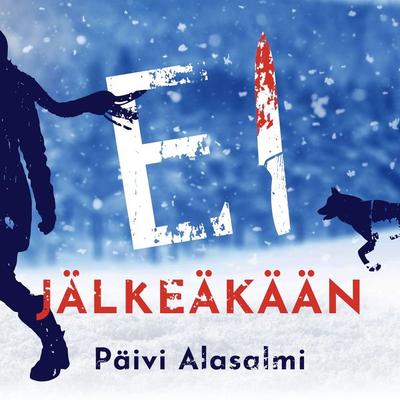 Ei jälkeäkään - Päivi Alasalmi, Audio, 9789152111154