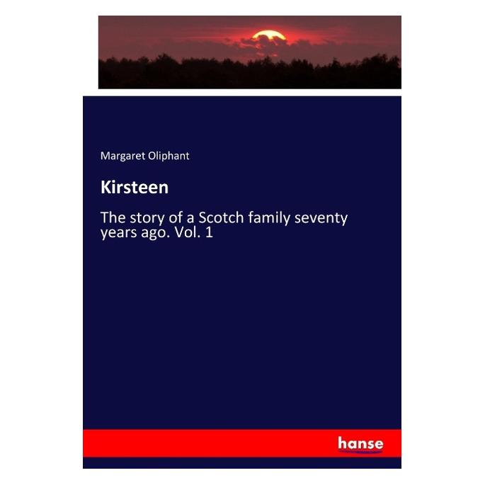 Hansebooks Kirsteen (Englisch, Softcover, Margaret Oliphant) (57125810)