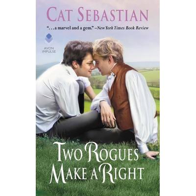 Two Rogues Make a Right, Taschenbuch von Cat Sebastian, Harper Collins (US), 978-0-06-282159-1