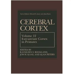Cerebral Cortex, Fachbücher von Jon H. Kaas, Alan Peters, Kathleen S. Rockland