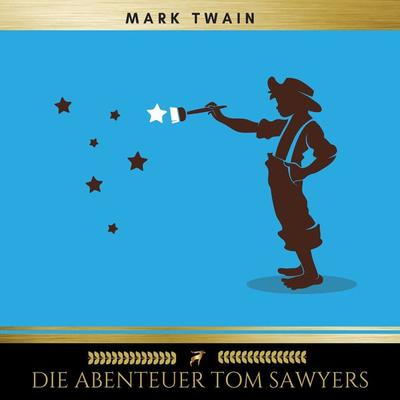 Die Abenteuer Tom Sawyers - Mark Twain,Golden Deer Classics, Audio, 9782291051244