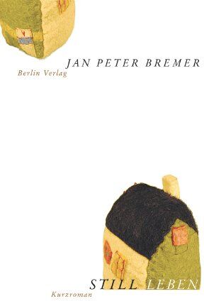 Jan Peter Bremer - STILL LEBEN: Kurzroman - Preis vom 01.10.2026 17:08:56 h