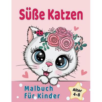 Süße Katzen Malbuch für Kinder von 4-8 Jahren, Taschenbuch von Golden Age Press, Golden Age Press, 978-1-955421-10-2