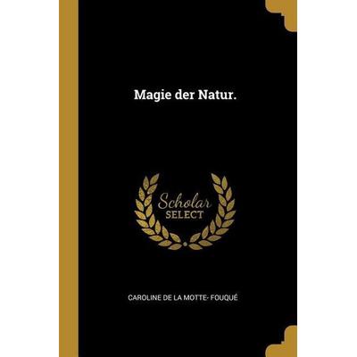 Magie Der Natur., Taschenbuch von , Creative Media Partners, LLC, 978-0-341-17753-1