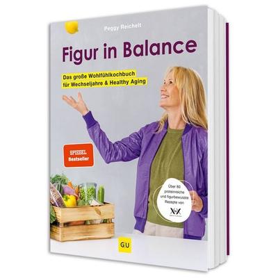 Figur in Balance, Gebundene Ausgabe von Peggy Reichelt, Gräfe und Unzer Verlag GmbH