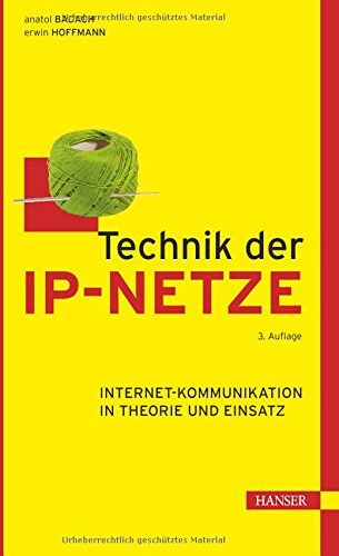 Anatol Badach - Technik der IP-Netze: Internet-Kommunikation in Theorie und Einsatz - Preis vom 09.10.2026 07:28:09 h