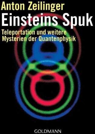 Anton Zeilinger - Einsteins Spuk: Teleportation und weitere Mysterien der Quantenphysik - Preis vom 18.10.2026 15:28:09 h
