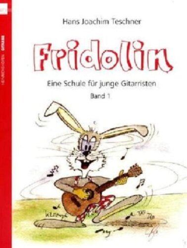 Teschner, Hans J - Fridolin. Eine Schule für junge Gitarristen. Band 1 ohne CD - Preis vom 13.10.2026 19:28:25 h