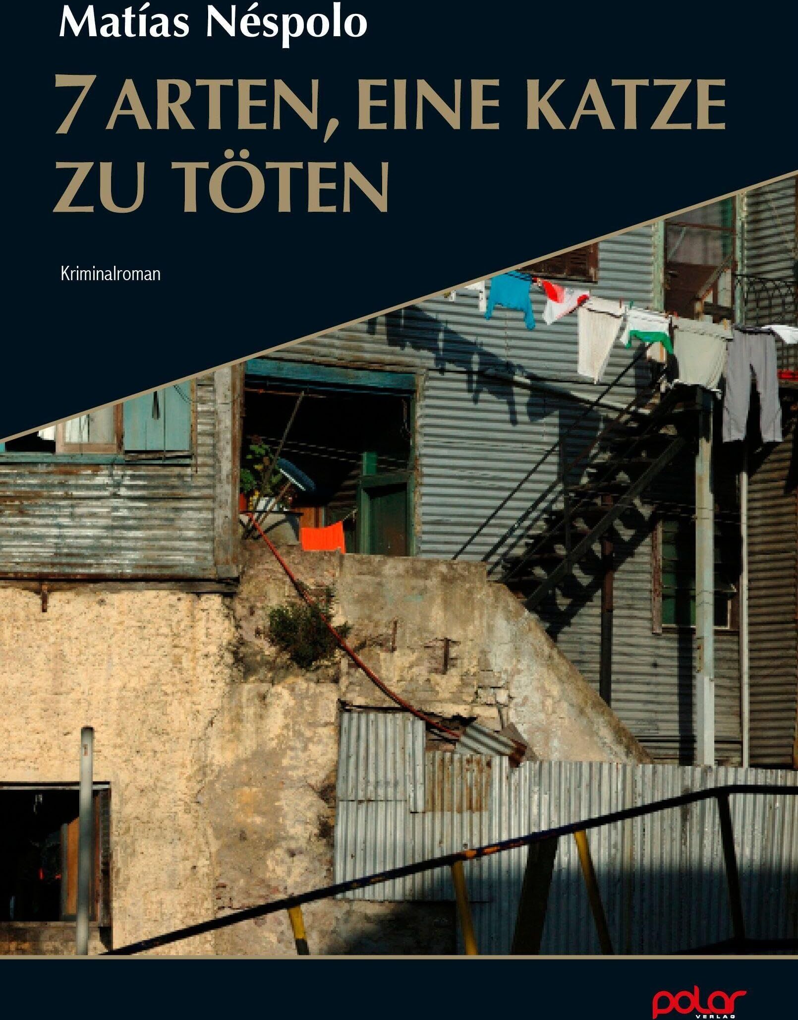 Matías Néspolo - 7 Arten, eine Katze zu töten - Preis vom 09.10.2026 07:28:09 h