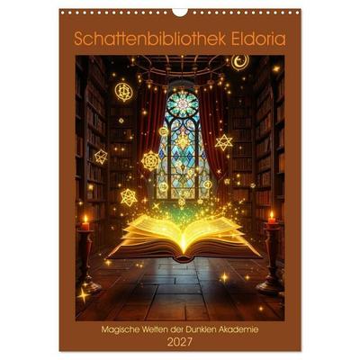 Schattenbibliothek Eldoria (Wandkalender 2027 DIN A3 hoch), CALVENDO Monatskalender