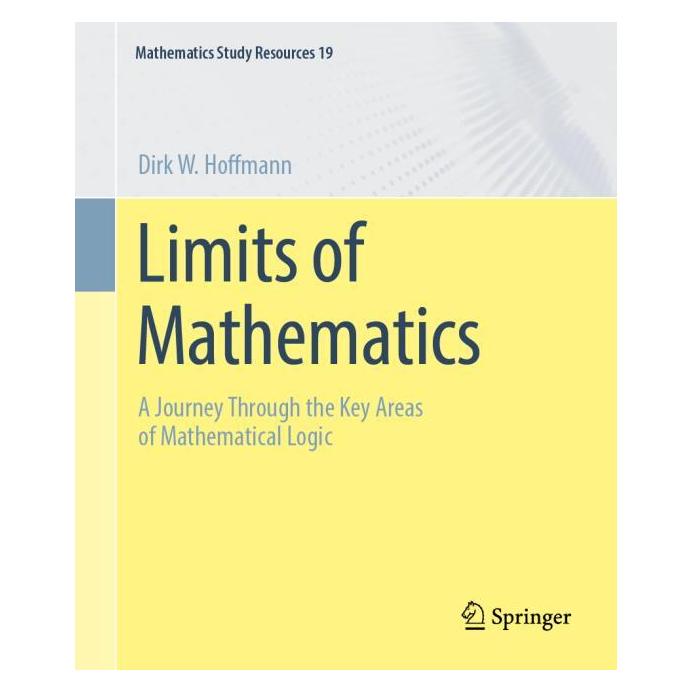 Springer Limits of Mathematics (Englisch, Softcover, Dirk W. Hoffmann) (55046150)