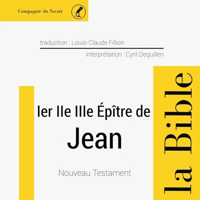 Première, Deuxième et troisième épître de Jean - Anonymous, Audio, 9782821109032