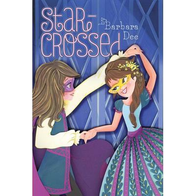 Star-Crossed, Gebundene Ausgabe von Barbara Dee, HarperCollins, 978-1-4814-7848-9
