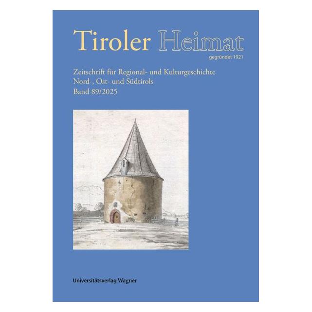 Wagner Universität Tiroler Heimat 89 (2025) (Deutsch, Softcover) (67850267)