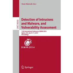 Detection of Intrusions and Malware, and Vulnerability Assessment, Fachbücher