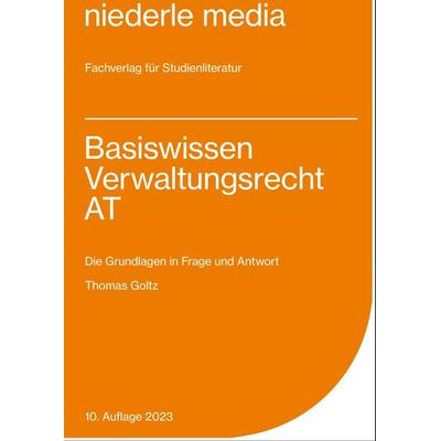 Basiswissen Verwaltungsrecht AT - 2023, Taschenbuch von Jan Niederle, Niederle, J, 978-3-86724-069-7