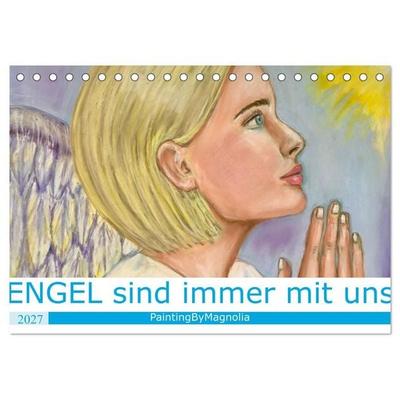 Engel sind immer mit uns (Tischkalender 2027 DIN A5 quer), CALVENDO Monatskalender
