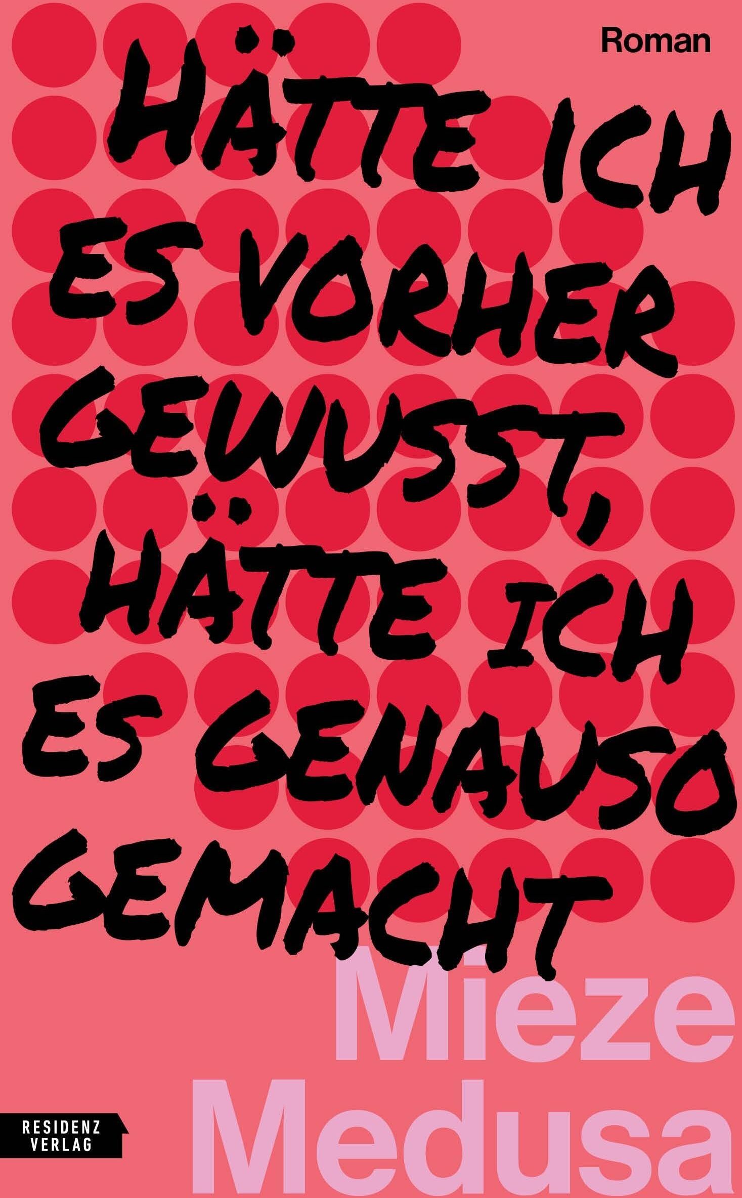 Mieze Medusa - Hätte ich es vorher gewusst, hätte ich es genauso gemacht - Preis vom 01.10.2026 17:08:56 h