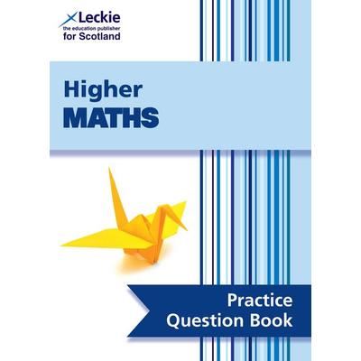 Higher Maths Practice Question Book, Taschenbuch von Collins UK, Leckie & leckie, 978-0-00-824232-9