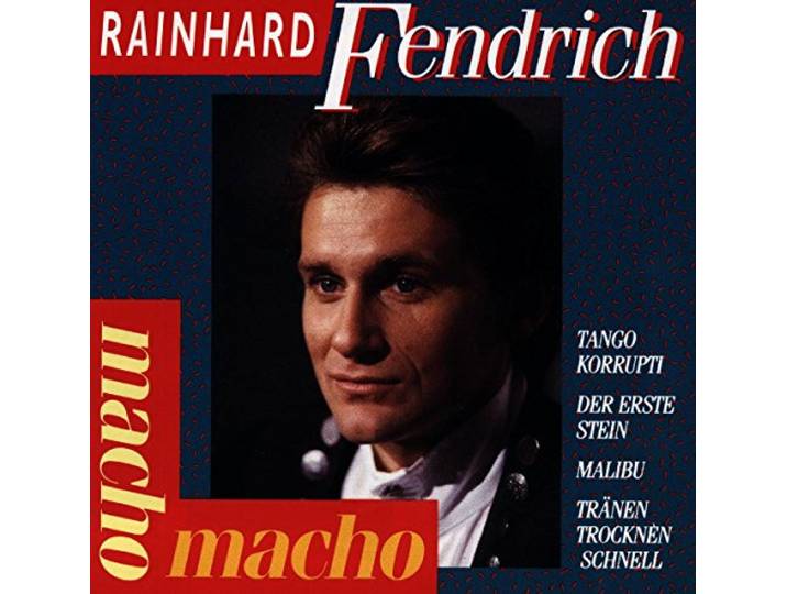 Rainhard Fendrich - Macho Macho