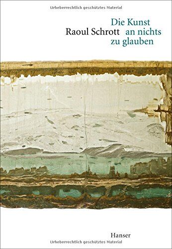 Raoul Schrott - Die Kunst an nichts zu glauben - Preis vom 11.10.2026 03:10:56 h