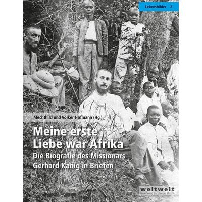 Meine erste Liebe war Afrika, Gebundene Ausgabe von , BoD - Books on Demand, 978-3-949016-13-4