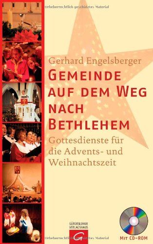 Gerhard Engelsberger - Gemeinde auf dem Weg nach Bethlehem: Gottesdienste für die Advents- und Weihnachtszeit - Preis vom 09.10.2026 07:28:09 h