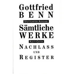 Sämtliche Werke - Stuttgarter Ausgabe. Bd. 7.2 (Sämtliche Werke - Stuttgarter Ausgabe, Bd. 7.2). Tl., Belletristik von Gottfried Benn