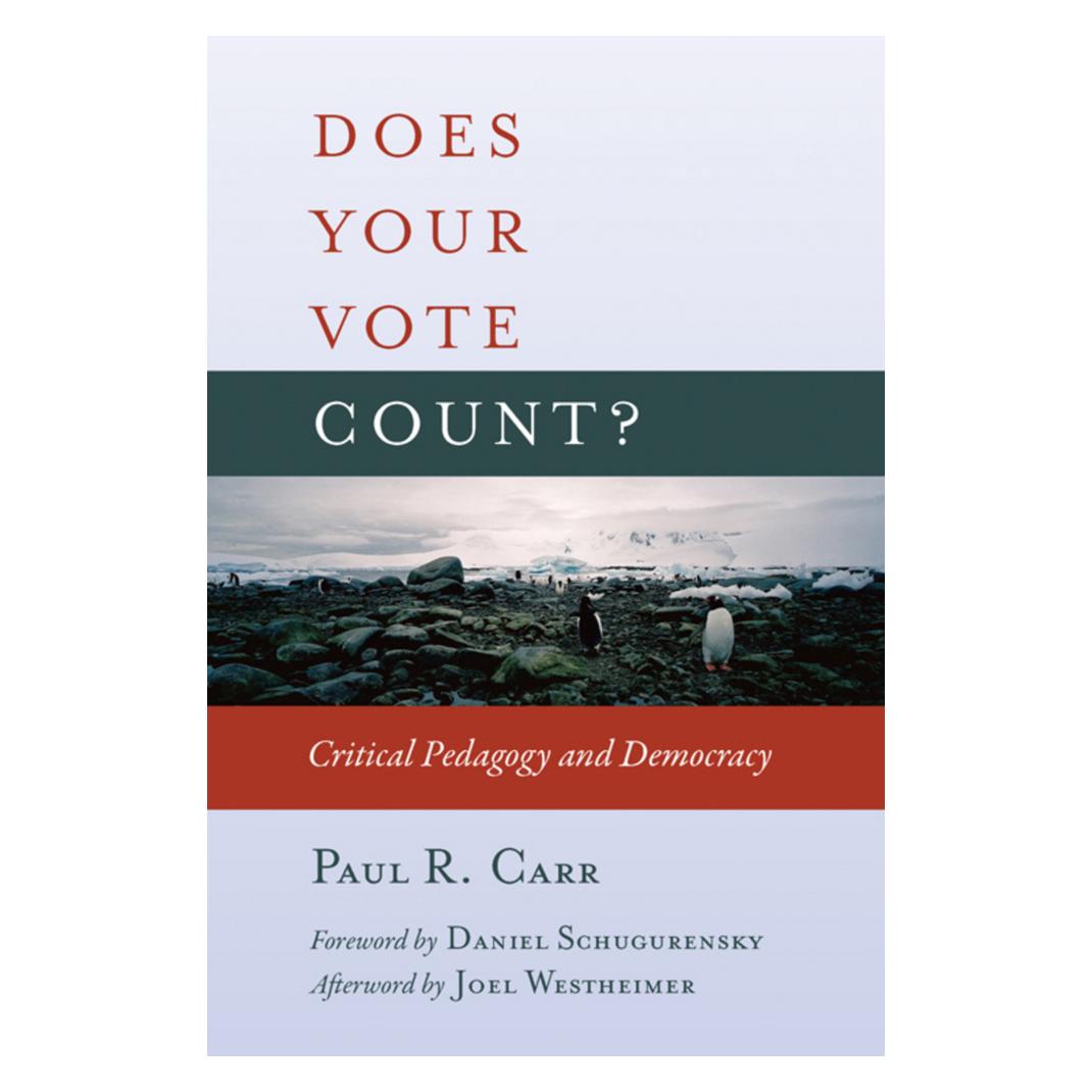 Peter Lang Does Your Vote Count? (Englisch, Softcover, Paul R. Carr) (56021046)