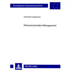 Personenschaden-Management, Fachbücher von Christoph Hugemann
