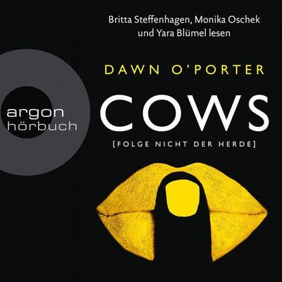 Cows - Dawn O'Porter; Audio, 9783732452583