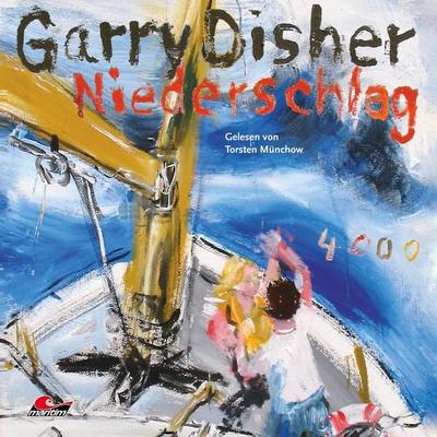 Niederschlag: Ein Wyatt-Roman - Garry Disher, Audio, 4260507178060