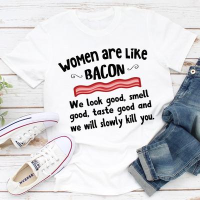 ForAllApparel Women Are Like Bacon White 3XL