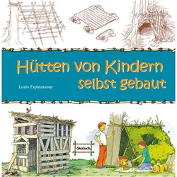 Hütten von Kindern selbst gebaut