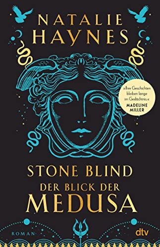 Natalie Haynes - STONE BLIND – Der Blick der Medusa: Roman Der Medusa-Mythos neu erzählt – »klug, fesselnd, kompromisslos!« (Margaret Atwood, auf Twitter) - Preis vom 11.10.2026 15:43:13 h