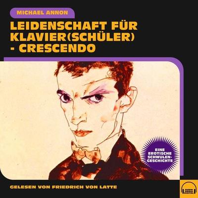 Leidenschaft für Klavier(schüler) - Crescendo - Michael Annon, Audio, 9783991602682