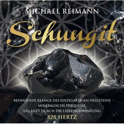 SCHUNGIT - Michael Reimann, CD, 9783954473892
