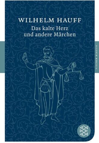 Wilhelm Hauff - Das kalte Herz und andere Märchen (Fischer Klassik) - Preis vom 09.10.2026 07:28:09 h