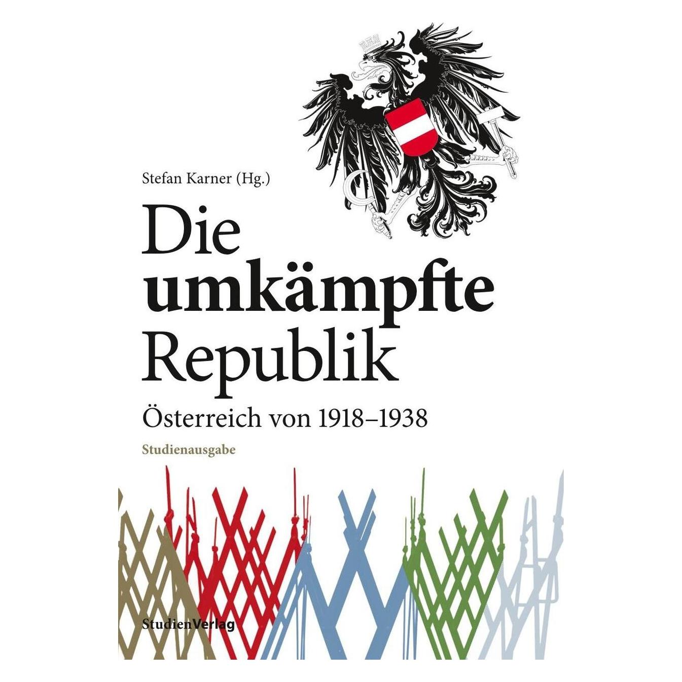 Studienverlag Die umkämpfte Republik (Deutsch, Hardcover, Stefan Karner) (35158009)