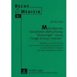 Methoden der künstlichen Befruchtung: 'Dreierregel' versus 'Single Embryo Transfer', Fachbücher