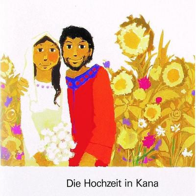 Die Hochzeit in Kana, Taschenbuch von , Deutsche Bibelgesellschaft, 978-3-438-04154-8