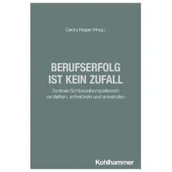 Berufserfolg ist kein Zufall, Fachbücher von Georg Nagler