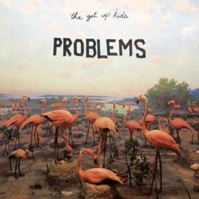 Problems - The Get Up Kids, CD