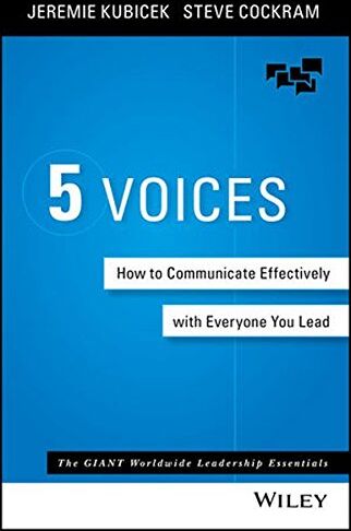 Jeremie Kubicek - 5 Voices: How to Communicate Effectively with Everyone You Lead - Preis vom 09.10.2026 07:28:09 h