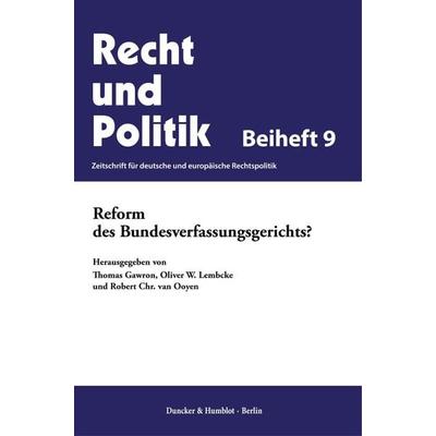 Reform des Bundesverfassungsgerichts?, Taschenbuch von , Duncker & Humblot, 978-3-428-18428-6